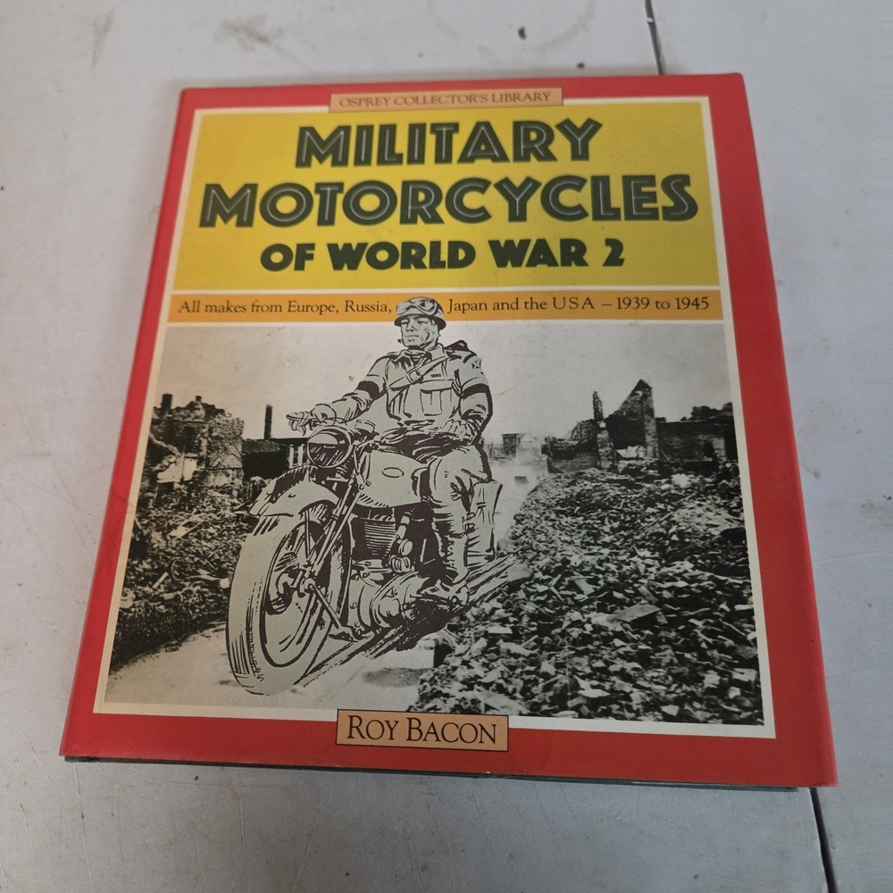 Military motorcycles of World War 2: All - Hardcover, by Roy Hunt Bacon - Good